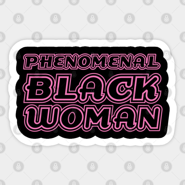 Phenomenal Black Woman, Black Queen, Black Girl Magic, African American Woman Sticker by UrbanLifeApparel